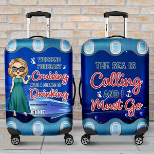 Weekend Forecast Cruising With A Chance Of Drinking - Personalized Luggage Cover