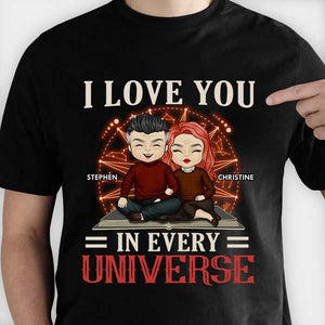Love You Every Universe - Personalized T-shirt, Hoodie - Gift For Couples, Husband Wife