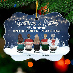 Brothers & Sisters Never Apart, Maybe In Distance But Never At Heart - Personalized Custom Benelux Shaped Acrylic Christmas Ornament - Gift For Siblings, Christmas Gift