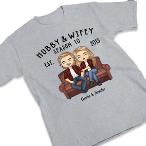 Hubby And Wifey Season - Anniversary Gifts, Gift For Couples, Husband Wife - Personalized Unisex T-shirt, Hoodie