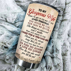 If I Could Turn Back The Clock I'd Find You Sooner And Love You Longer - Gift For Couples, Personalized Tumbler.