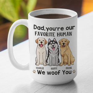 You're My Favorite Human - Dog Personalized Custom Mug - Gift For Pet Owners, Pet Lovers