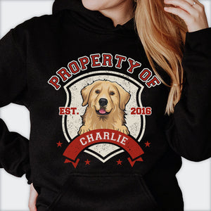 Property Of My Dog - Gift for Dog Lovers - Personalized Unisex T-Shirt, Hoodie.