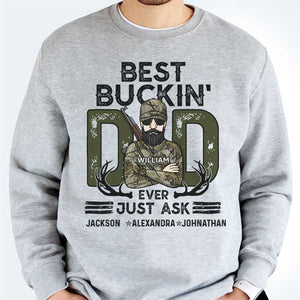 Best Buckin Dad Ever, Just Ask Kids - Personalized Unisex T-shirt, Hoodie, Sweatshirt