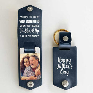 You Shacked Up With My Mom - Personalized PU Leather Keychain - Upload Image, Gift For Father's Day