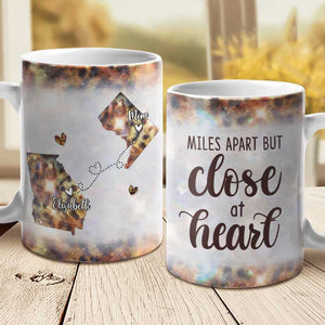 Miles Apart But Close At Heart - Gift For Mom - Personalized Mug