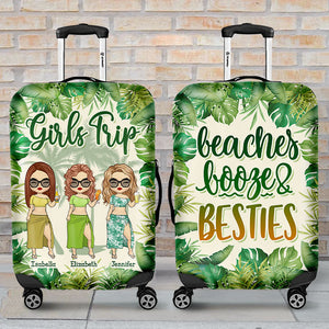 Girls Trip Beaches Booze Bestie - Gift For Bestie, Personalized Luggage Cover