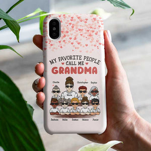 My All-Time Favorite People Call Me Grandma - Gift For Grandma - Personalized Phone Case