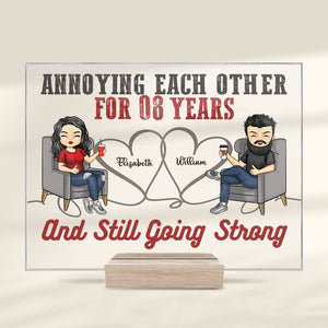 Annoying Each Other For Plenty Of Years And Still Going Strong - Gift For Couples, Husband Wife, Personalized Acrylic Plaque