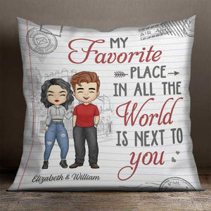 My Favorite Place Is Next To You - Gift For Couples, Personalized Pillow (Insert Included).