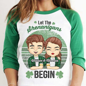 Hey! The Shenanigans Will Begin - Gift For Couples, Husband Wife, Personalized St. Patrick's Day Unisex Raglan Shirt.