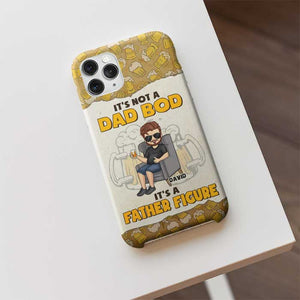It's A Father Figure It's Not A Dad Bod - Gift For Dad, Personalized Phone Case