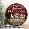 All Guest Must Be Approved By The Dogs - Christmas Version - Funny Personalized Dog Door Sign