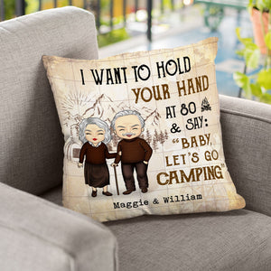 I Wanna Go Camping With You At 80 - Gift For Camping Couples, Personalized Pillow (Insert Included).