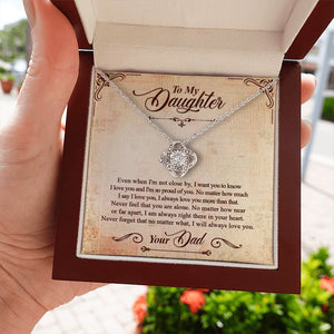 I Will Always Love You - Dad To Daughter, Love Knot Necklace.