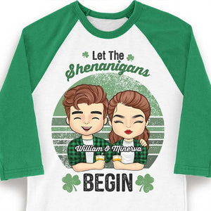 Hey! The Shenanigans Will Begin - Gift For Couples, Husband Wife, Personalized St. Patrick's Day Unisex Raglan Shirt.