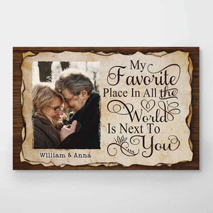 My Favorite Thing Is Staying Next To You - Upload Image, Gift For Couples, Husband Wife - Personalized Horizontal Poster.