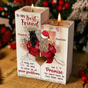 You Won't Have To Face All Of Your Problems Alone - Personalized Candle Holder.