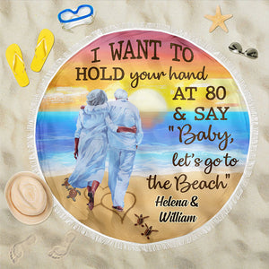 Baby, Let's Go To The Beach - Personalized Round Beach Towel - Gift For Couples, Husband Wife