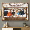 Grandkids Make Life More Grand - Personalized Horizontal Poster - Upload Image, Gift For Grandparents