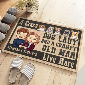 A Crazy Dog Lady And Her Grumpy Old Man Live Here -  Personalized Decorative Mat.