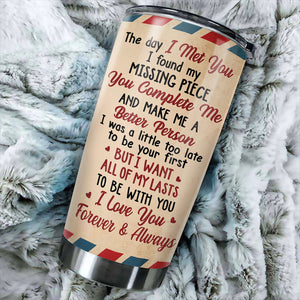 The Day I Met You, I Found My Missing Piece - Gift For Couples, Personalized Tumbler.