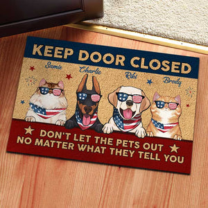 Keep Door Closed - 4th Of July Funny Personalized Pet Decorative Mat (Cat & Dog).