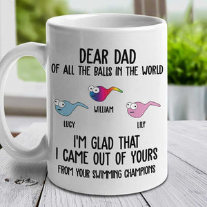 I'm Glad That I Came Out Of Yours - Personalized Mug.