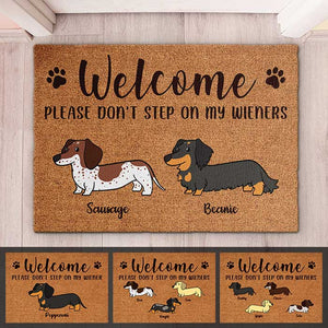 Welcome, Please Don't Step On My Wiener - Funny Personalized Decorative Mat.