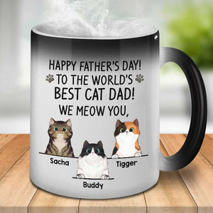 Happy Father's Day, We Meow You - Gift for Dad, Funny Personalized Color Changing Cat Mug.