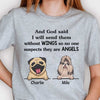 No One Suspects They Are Angels  - Personalized Unisex T-Shirt
