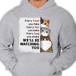 Every Treat You Fake - I'll Be Watching You - Personalized Unisex T-Shirt.