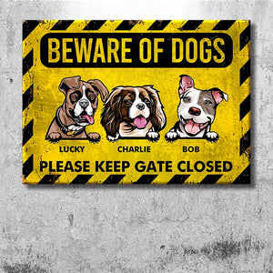Beware Of Dogs Please Keep Gate Closed - Gift For Dog Lovers, Personalized Metal Sign.