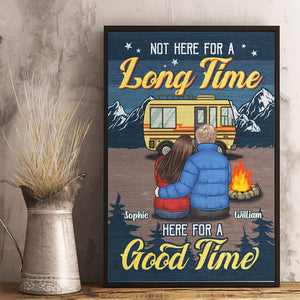 Not Here For A Long Time Here For A Good Time - Gift For Camping Couples, Personalized Vertical Poster.