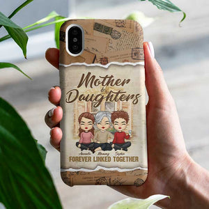 Mother And Daughters Linked Together - Gift For Mom, Personalized Phone Case