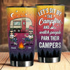Sit By The Campfire, Watch People Park Their Campers - Gift For Camping Couples, Personalized Tumbler