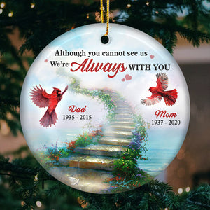 I'm Always With You - Memorial Personalized Custom Ornament - Ceramic Round Shaped - Sympathy Gift, Christmas Gift For Family