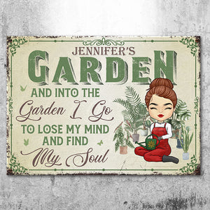 Garden Where I Can Lose Myself When I Need To Find Myself - Garden Personalized Custom Metal Sign - Gift For Gardening Lovers