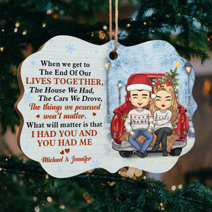I Had You & You Had Me - Personalized Custom Benelux Shaped Wood Christmas Ornament - Gift For Couple, Husband Wife, Anniversary, Engagement, Wedding, Marriage Gift, Christmas Gift