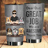 Dog Dad Great Job - Personalized Tumbler - Gift For Dad