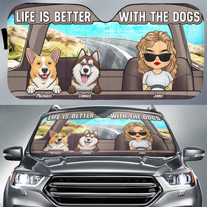 Life Is Better With The Dogs - Dog Personalized Custom Auto Windshield Sunshade, Car Window Protector - Gift For Pet Owners, Pet Lovers