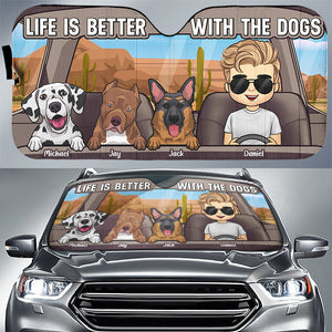 Life Is Better With The Dogs - Dog Personalized Custom Auto Windshield Sunshade, Car Window Protector - Gift For Pet Owners, Pet Lovers