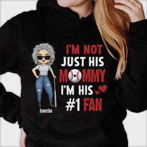 I'm Not Just His Mommy I'm His #1 Fan - Gift for Mom, Personalized Unisex T-Shirt, Hoodie.