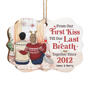 From First Kiss Till Last Breath - Personalized Custom Benelux Shaped Wood Christmas Ornament - Gift For Couple, Husband Wife, Anniversary, Engagement, Wedding, Marriage Gift, Christmas Gift