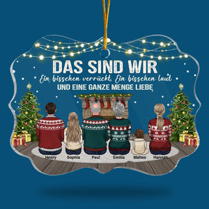 Ein Bisschen Verrückt, Und Eine Ganze Menge Liebe - German Personalized Custom Benelux Shaped Acrylic Christmas Ornament - Gift For Family, Christmas Gift