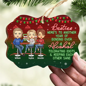 Here‚s To Another Year Of Bonding Over Alcohol Tolerating Idiots - Bestie Personalized Custom Ornament - Wood Benelux Shaped - Christmas Gift For Best Friends, BFF, Sisters