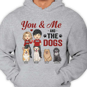 You And Me & The Dog - Gift For Couples, Husband Wife - Personalized Unisex T-shirt, Hoodie.