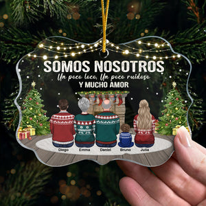 Somos Nosotros Un Poco Loco, Un Poco Ruidoso Y Mucho Amor - Spanish Personalized Custom Benelux Shaped Acrylic Christmas Ornament - Gift For Family, Christmas Gift