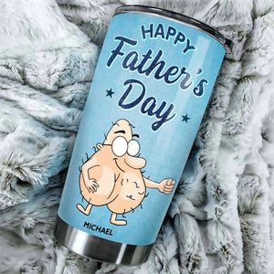 Happy Father's Day, Thanks For The Donation - Gift For Dad, Gift For Father's Day - Personalized Tumbler