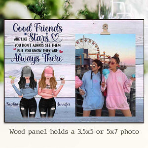 Good Friends Are Like Stars - Gift For Bestie -  Personalized Photo Frame